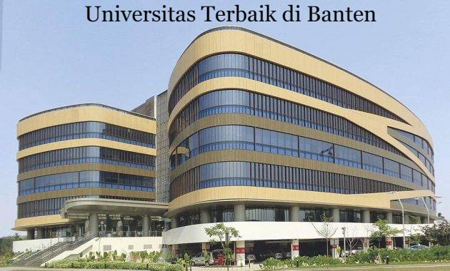 Daftar Enam Universitas Terbaik di Banten Versi Webometrics Terbaru