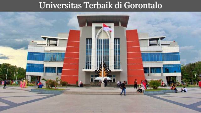 4 Referensi Universitas Terbaik di Gorontalo Terbaru 2023