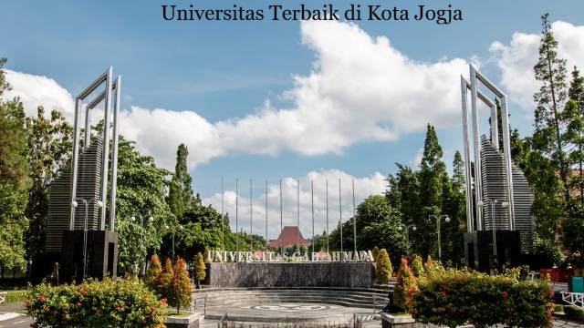 Empat Deretan Universitas Terbaik di Kota Jogja Terbaru